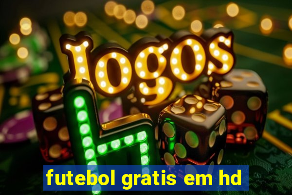 futebol gratis em hd